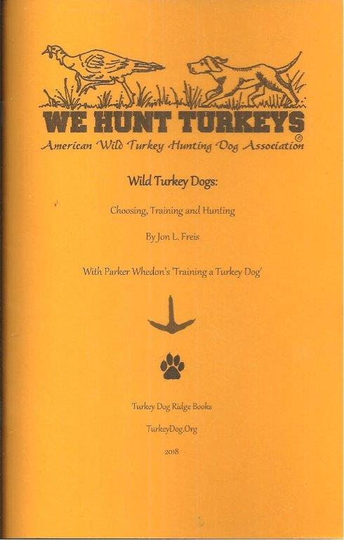 Turkey Hunting with a Dog book